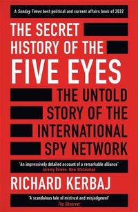 Cover image for The Secret History of the Five Eyes
