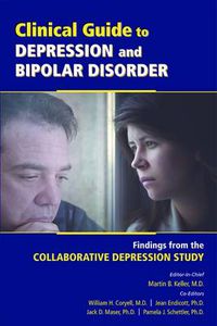 Cover image for Clinical Guide to Depression and Bipolar Disorder: Findings From the Collaborative Depression Study