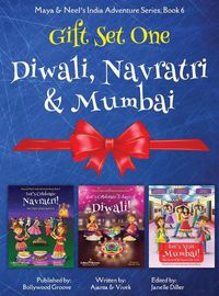 Cover image for GIFT SET ONE (Diwali, Navratri, Mumbai): Maya & Neel's India Adventure Series