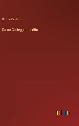 Cover image for Da un Carteggio Inedito