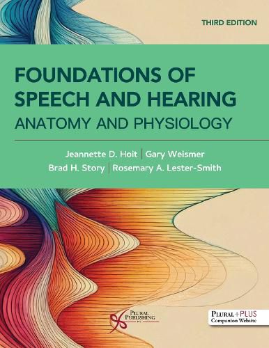 Cover image for Foundations of Speech and Hearing: Anatomy and Physiology