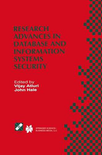 Research Advances in Database and Information Systems Security: IFIP TC11 WG11.3 Thirteenth Working Conference on Database Security July 25-28, 1999, Seattle, Washington, USA