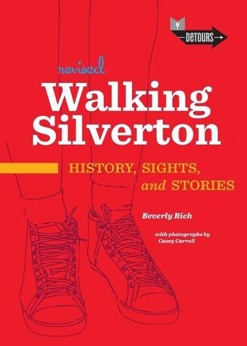 Cover image for Walking Silverton: History, Sights and Stories