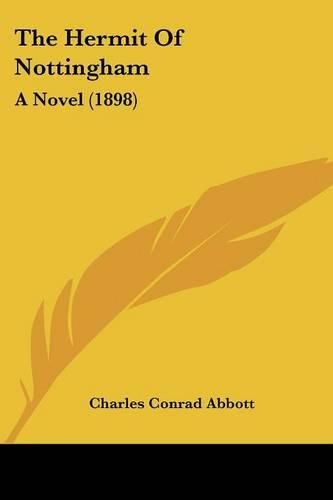 The Hermit of Nottingham: A Novel (1898)