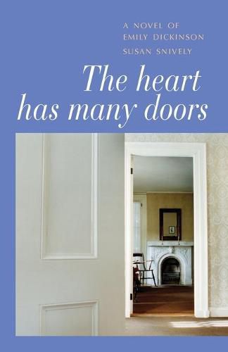Cover image for The Heart Has Many Doors: A Novel of Emily Dickinson