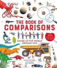 Cover image for The Book of Comparisons: Sizing up the world around you