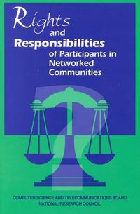 Cover image for Rights and Responsibilities of Participants in Networked Communities