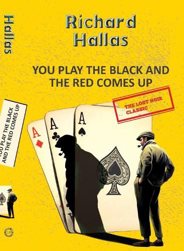 Cover image for You Play The Black and the Red Comes Up