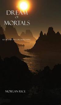 Cover image for A Dream of Mortals (Book #15 in the Sorcerer's Ring)