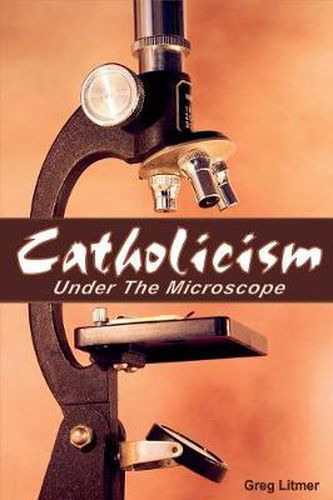 Cover image for Catholicism Under the Microscope