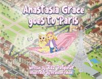 Cover image for Anastasia Grace goes to Paris