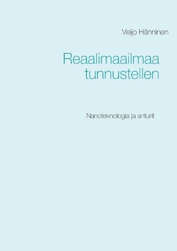 Cover image for Reaalimaailmaa tunnustellen: Nanoteknologia ja anturit