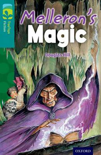 Cover image for Oxford Reading Tree TreeTops Fiction: Level 16: Melleron's Magic