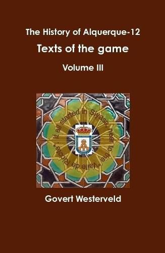 The History of alquerque-12. Texts of the game - Volume III.