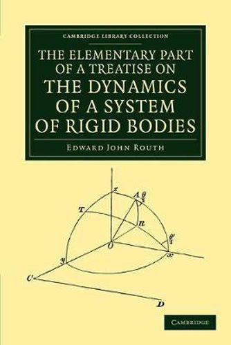 Cover image for The Elementary Part of a Treatise on the Dynamics of a System of Rigid Bodies