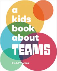 Cover image for A Kids Book About Teams