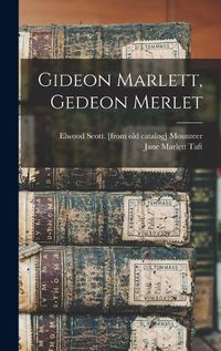 Cover image for Gideon Marlett, Gedeon Merlet