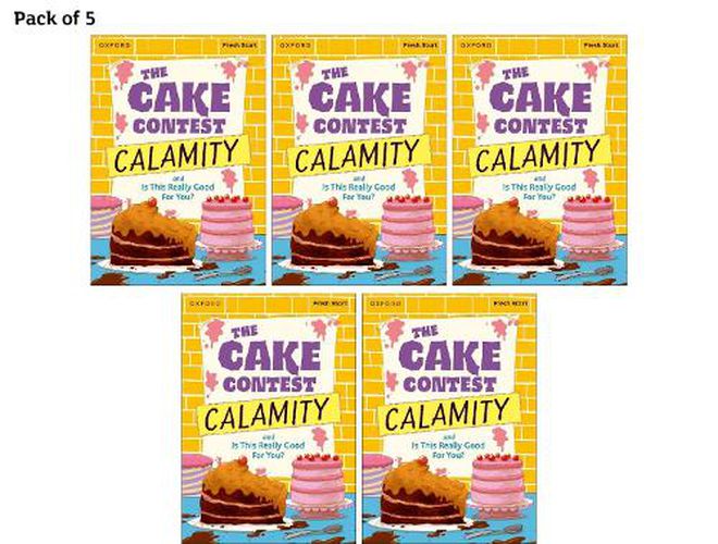 Cover image for Read Write Inc. Fresh Start Readers: Book 9: The Cake Contest Calamity & Is This Really Good For You? - Pack of 5