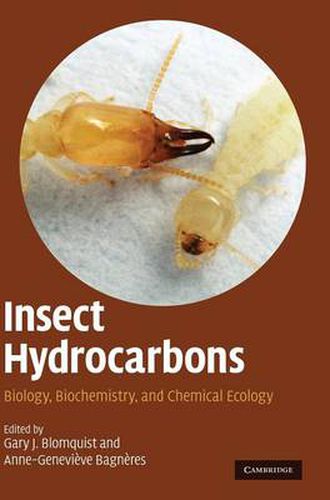 Cover image for Insect Hydrocarbons: Biology, Biochemistry, and Chemical Ecology