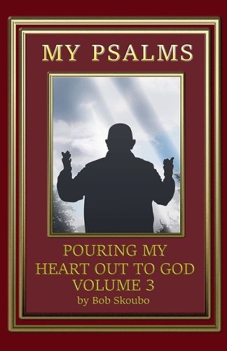 Cover image for Pouring My Heart Out to God Volume 3