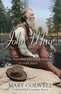 Cover image for John Muir: The Scotsman who saved America's wild places