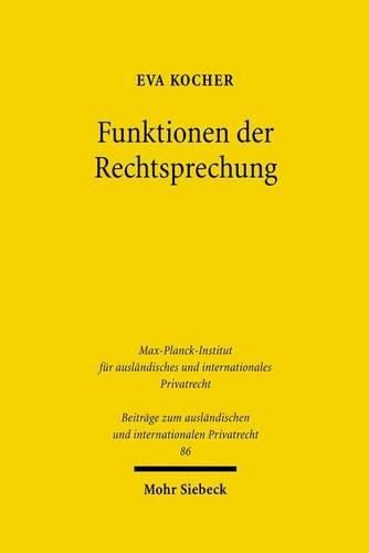 Cover image for Funktionen der Rechtsprechung: Konfliktloesung im deutschen und englischen Verbraucherprozessrecht