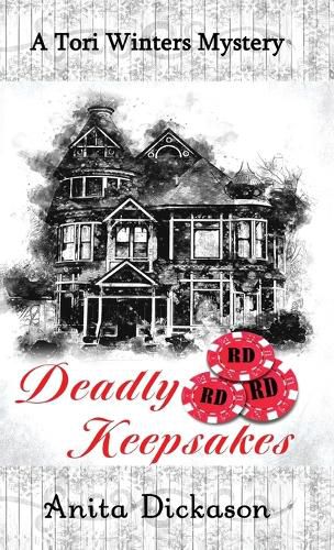 Deadly Keepsakes: A Tori Winters Mystery