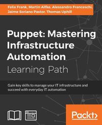 Cover image for Puppet: Mastering Infrastructure Automation