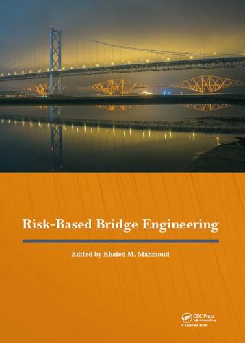 Cover image for Risk-based Bridge Engineering: Proceedings of the 10th New York City Bridge Conference, August 26-27, 2019, New York City, USA