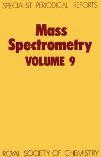 Cover image for Mass Spectrometry: Volume 9