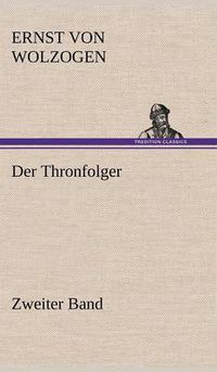 Cover image for Der Thronfolger - Zweiter Band