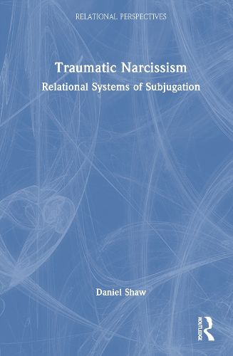 Cover image for Traumatic Narcissism