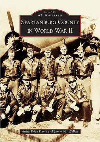 Cover image for Spartanburg County in World War II