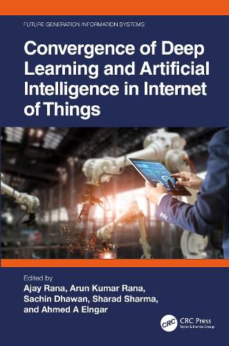 Cover image for Convergence of Deep Learning and Artificial Intelligence in Internet of Things