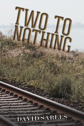 Cover image for Two to Nothing