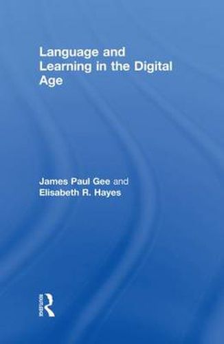 Language and Learning in the Digital Age