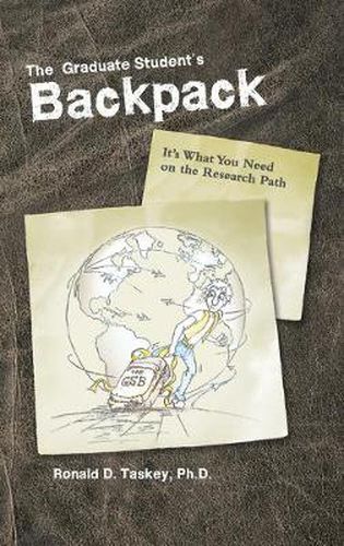 Cover image for The Graduate Student's Backpack: It's What You Need on the Research Path