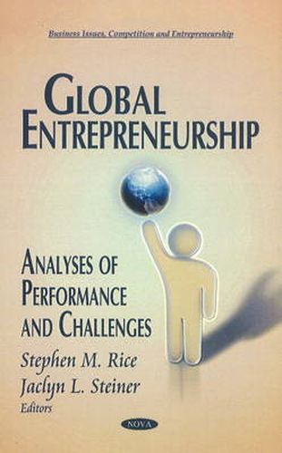 Global Entrepreneurship: Analyses of Performance & Challenges