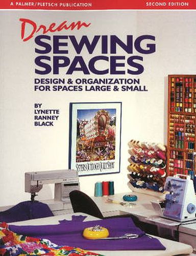 Cover image for Dream Sewing Spaces