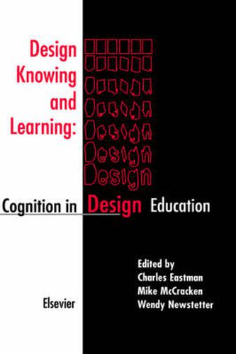 Cover image for Design Knowing and Learning: Cognition in Design Education