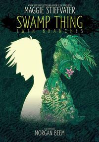 Cover image for Swamp Thing: Twin Branches