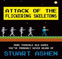 Cover image for Attack of the Flickering Skeletons