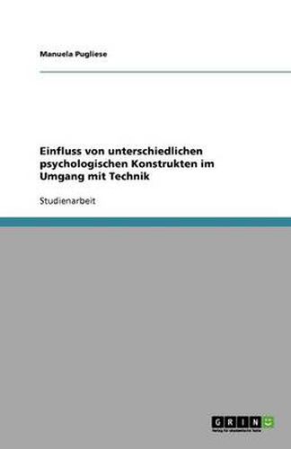 Cover image for Einfluss von unterschiedlichen psychologischen Konstrukten im Umgang mit Technik
