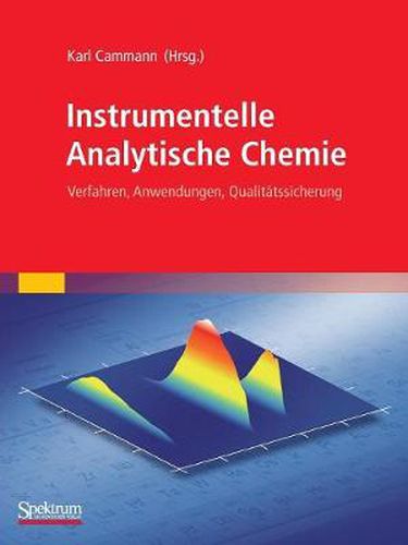 Cover image for Instrumentelle Analytische Chemie: Verfahren, Anwendungen, Qualitatssicherung