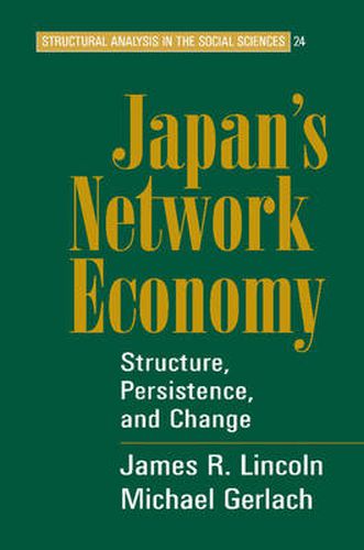 Cover image for Japan's Network Economy: Structure, Persistence, and Change