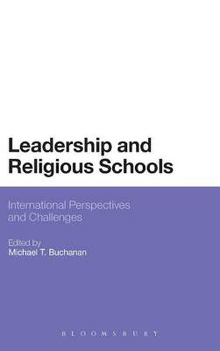 Cover image for Leadership and Religious Schools: International Perspectives and Challenges