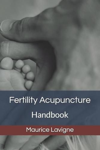 Cover image for Fertility Acupuncture Handbook