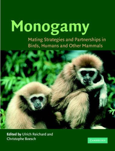 Cover image for Monogamy: Mating Strategies and Partnerships in Birds, Humans and Other Mammals