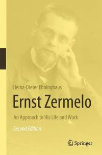 Cover image for Ernst Zermelo: An Approach to His Life and Work