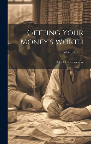 Cover image for Getting Your Money's Worth